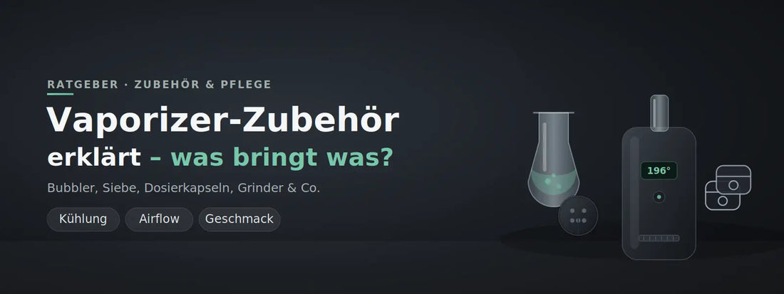 Vaporizer Zubehör Erklärt Banner