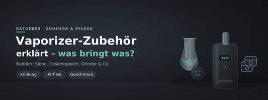 Vaporizer Zubehör Erklärt Banner
