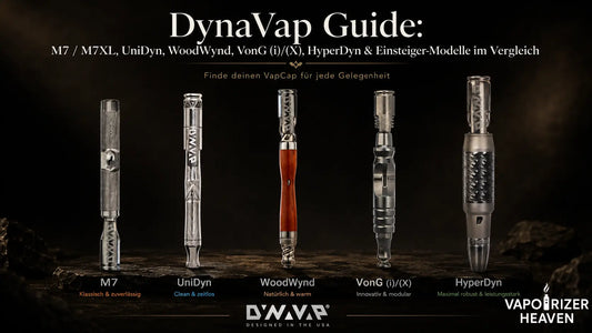 DynaVap Guide: Welcher DynaVap passt zu dir?
